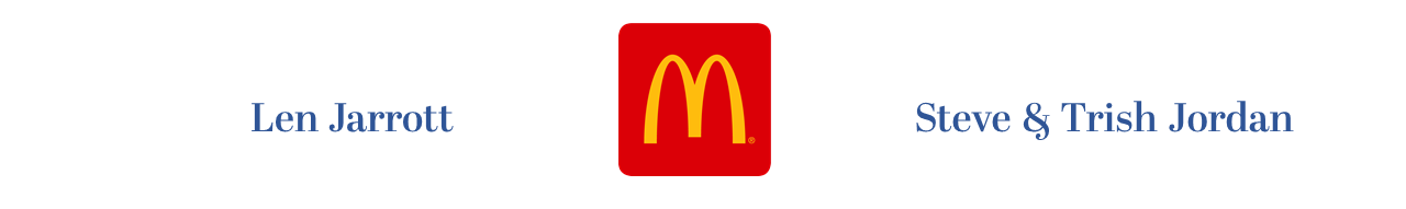 platinum sponsors - Len Jarrott, McDonald's, and Steve & Trish Jordan